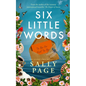 Six Little Words