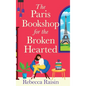 The Paris Bookshop for the Broken-Hearted