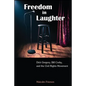 Freedom in Laughter: Dick Gregory, Bill Cosby, and the Civil Rights Movement