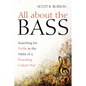 All about the Bass: Searching for Treble in the Midst of a Pounding Culture War