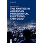 The Parties in American Presidential Elections, 1789-2020