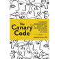 The Canary Code: A Guide to Neurodiversity, Dignity, and Intersectional Belonging at Work