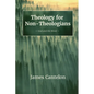 Theology for Non-Theologians