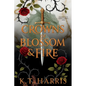 Crowns of Blossom & Fire