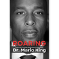 Roaring: A Journey of Purpose, Leadership and Redemption