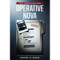 The Organization: Operative Nova