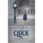 Meet Me at the Clock