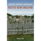 Colonialism, Community, and Heritage in Native New England