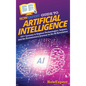 HowExpert Guide to Artificial Intelligence: 101+ Lessons to Explore Technologies, Impact, and the Evolutionary Journey in the AI Revolution