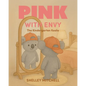 Pink with Envy: The Kindergarten Koala