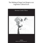 The Making of Jorge Luis Borges as an Argentine Cultural Icon