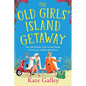 The Old Girls' Island Getaway