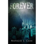 Forever: A Vampire Fantasy Novel