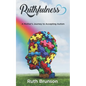 Ruthfulness: A Mother's Journey to Accepting Autism