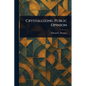 Crystallizing Public Opinion