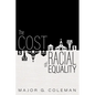The Cost of Racial Equality