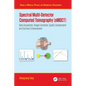 Spectral Multi-Detector Computed Tomography (sMDCT): Data Acquisition, Image Formation, Quality Assessment and Contrast Enhancement