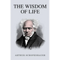 The Wisdom of Life