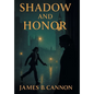 Shadow and Honor