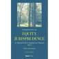 Commentaries on Equity Jurisprudence: As Administered in England and America