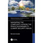 Navigating the Complexity Across the Peace-Sustainability-Climate Security Nexus