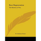 Race Regeneration: The Mystery of Sex