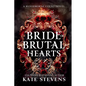 Bride of Brutal Hearts