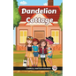 Dandelion Cottage
