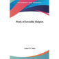Work of Invisible Helpers
