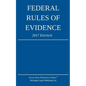 Federal Rules of Evidence; 2017 Edition