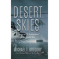 Desert Skies: A Story of "Champions" in the Gulf War