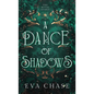 A Dance of Shadows