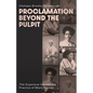 Proclamation Beyond the Pulpit: The Expansive Homiletical Practice of Black Women