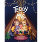 Teddy and Me