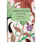 Friedrich Pollock: The Éminence Grise of the Frankfurt School