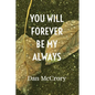 You Will Forever Be My Always