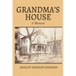 Grandma's House: A Memoir