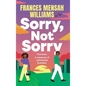 Sorry, Not Sorry