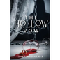 The Hollow Vow