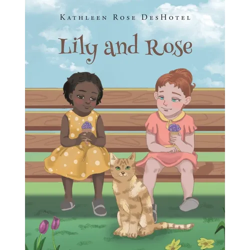 Lily and Rose