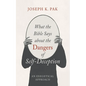 What the Bible Says about the Dangers of Self-Deception