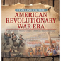 Timeline of the American Revolutionary War Era Early American History Grade 4 Children's American History