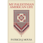 My Palestinian American Life
