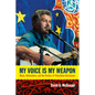 My Voice Is My Weapon: Music, Nationalism, and the Poetics of Palestinian Resistance
