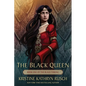 The Black Queen: Book One of The Black Throne