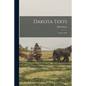 Dakota Texts: Volume XIV