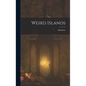 Weird Islands