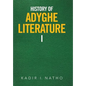 History of Adyghe Literature