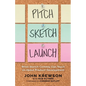 Pitch, Sketch, Launch: What Sketch Comedy Can Teach Us About Product Development