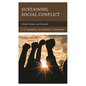 Sustaining Social Conflict: Hatred, Money, and Genocide
